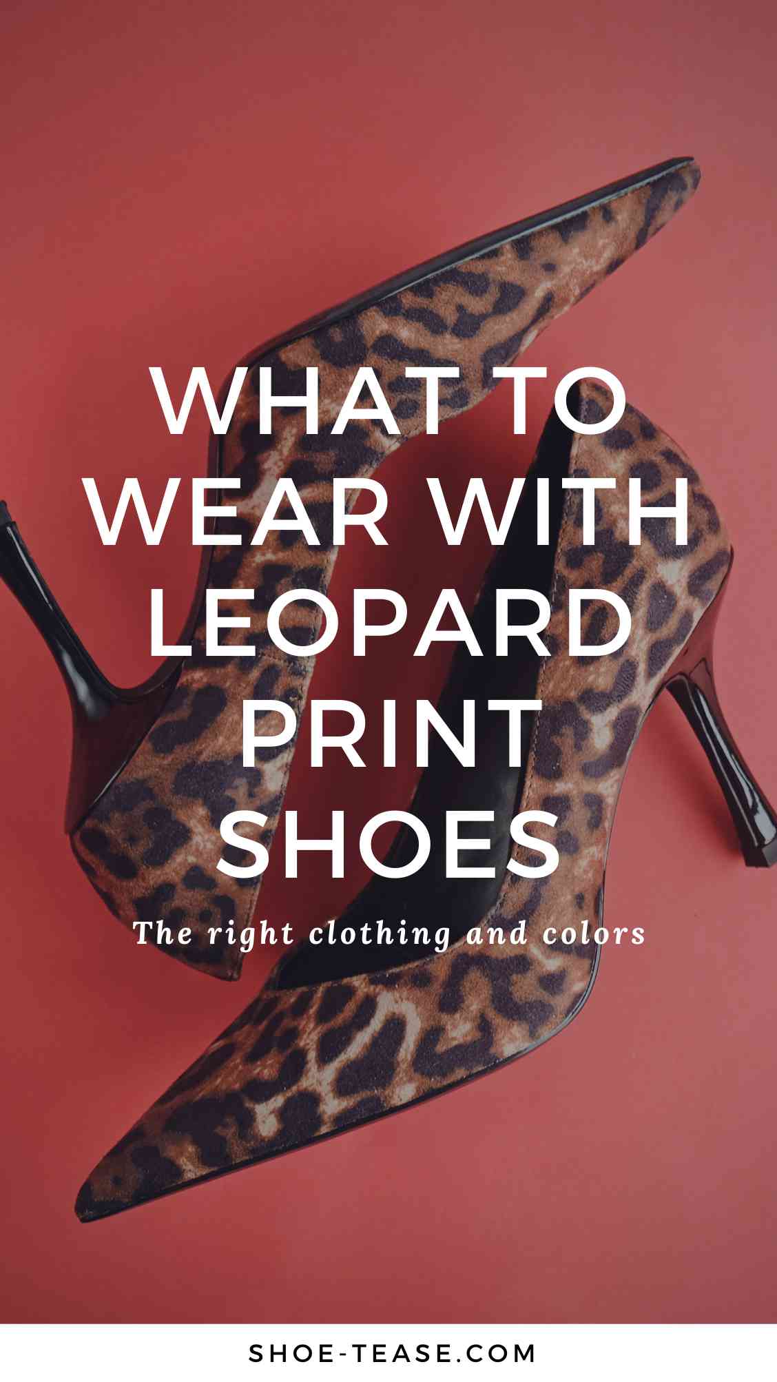 What To Wear With Leopard Print Shoes Cheetah 20 Great Outfit Ideas 