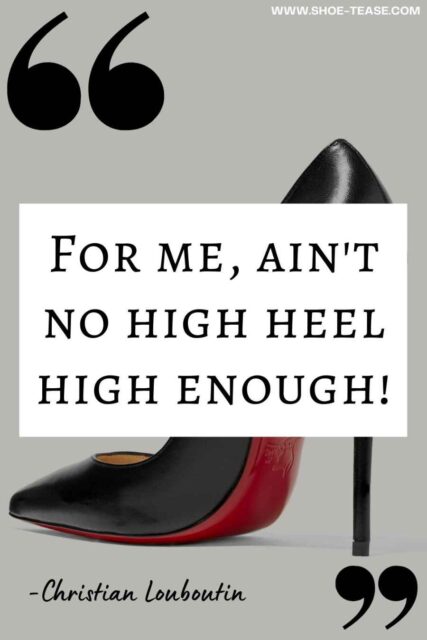 50 Best High Heels Quotes with Pics