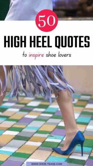 50 Best High Heels Quotes with Pics