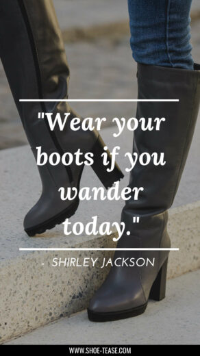 75 Best Boots Quotes, Cowboy Boots Sayings & Boot Captions for Instagram