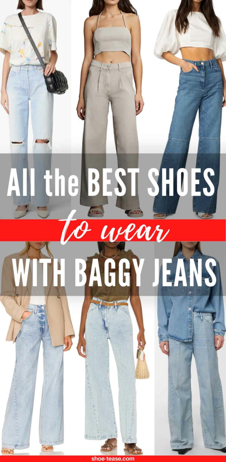 What Shoes To Wear With Baggy Jeans Outfits For Women | ShoeTease