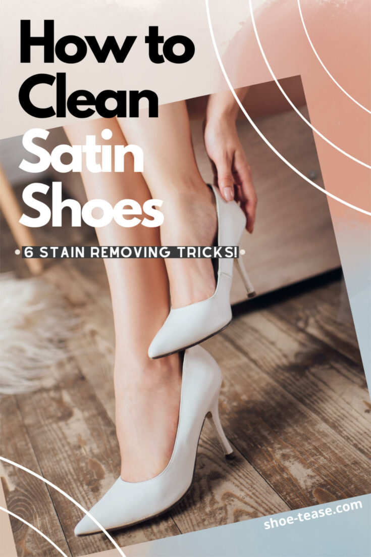 How to Clean Satin Shoes, White Satin Shoes & Prevent Stains, at Home