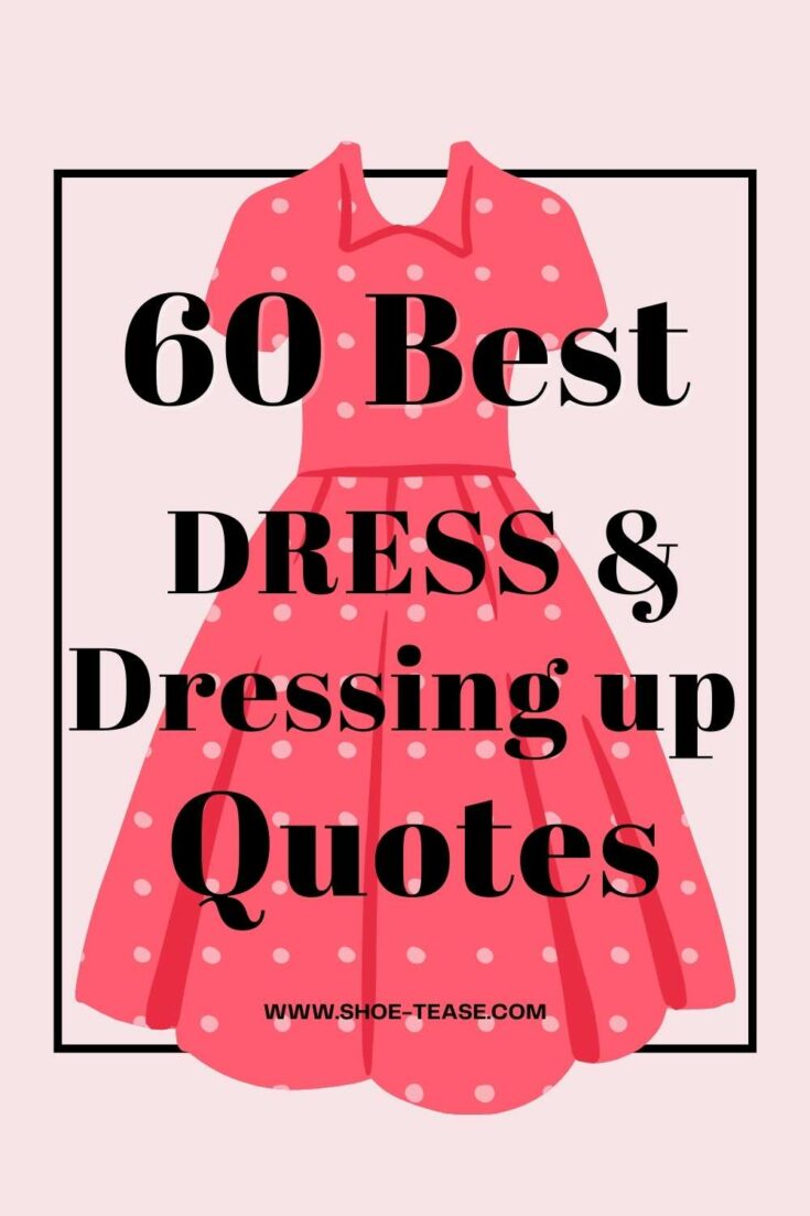 60 Best Dress Quotes Black And Red Dress Quotes And Captions For Instagram