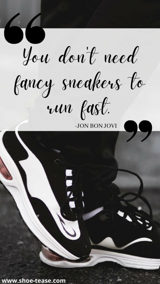 100+ New Sneakers Quotes, Sayings & Sneaker Captions for Instagram