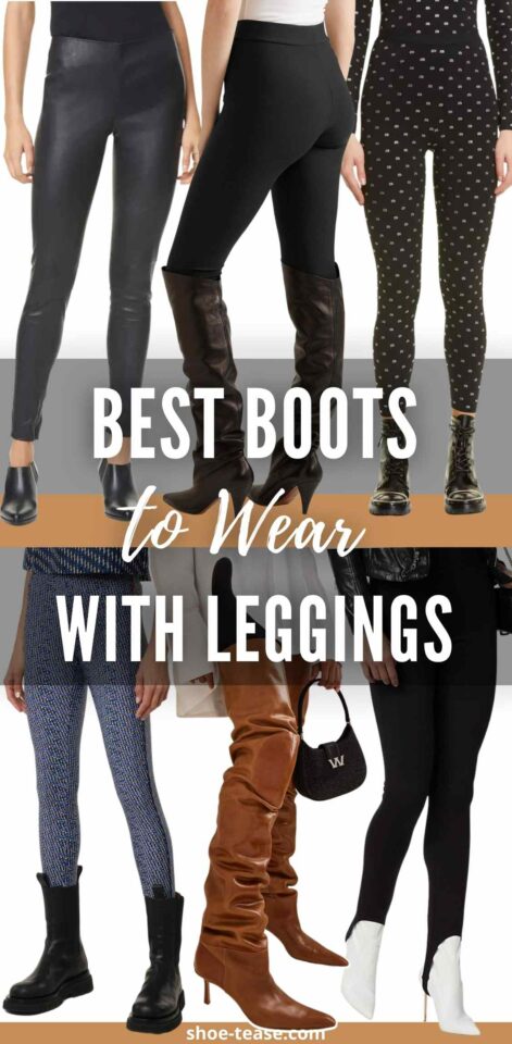 Styling Boots With Leggings 9 Best Boots To Wear With Leggings 3511
